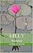 Lilly...Burning (The Lilly Books Book 1)