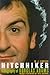 Hitchhiker: A Biography of ...
