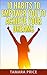 10 Habits To Empower You To Achieve Your Dreams by Tamara Price