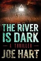 The River Is Dark (Liam Dempsey, #1)