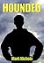 Hounded *** Top 3 Book ***