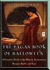 The Pagan Book of Halloween by Gerina Dunwich The Pagan Book of Halloween by Gerina Dunwich