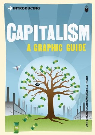 Introducing Capitalism: A Graphic Guide (Graphic Guides)
