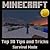Minecraft: Top 30 Tips and Tricks in Survival Mode