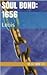 Soul Bond: 1656 Louis
