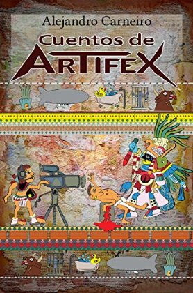 Cuentos de Artifex (Kindle Edition)