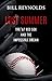Lost Summer by Bill Reynolds Lost Summer by Bill Reynolds