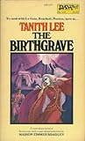 The Birthgrave by Tanith Lee