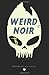 Weird Noir