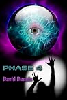 Phase 4 by David Dennis Phase 4 by David Dennis