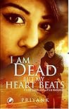 I Am Dead But My ...