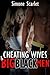 Cheating Wives and Big, Black Men