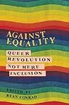 Against Equality:...