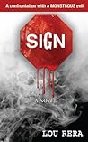 SIGN by Lou Rera