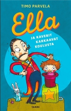 Ella ja kaverit karkaavat koulusta (Hardcover)