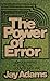 The Power of Error