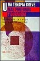 Una terapia breve más profunda y duradera. Enfoque teórico de la terapia racional emotivo-conductual