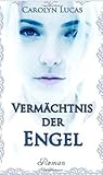 Vermaechtnis der Engel (German Edition) Vermaechtnis der Engel (German Edition)