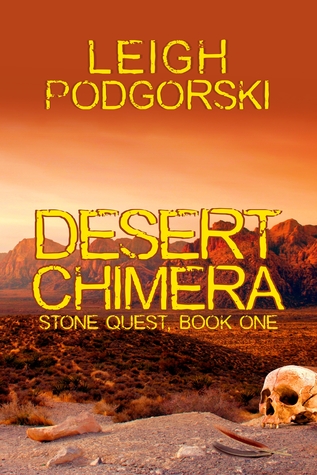 Desert Chimera (Stone Quest, #1)