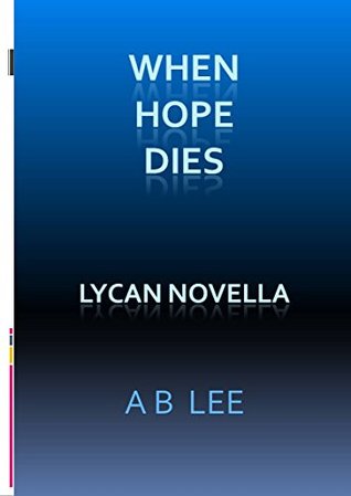 When Hope Dies (Kindle Edition)