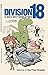 Division 18: The Union of Novelty Costumed Performers: Volume 1: The Final Chapter