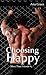 Choosing Happy (More Than Friends, #3)