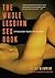 The Whole Lesbian Sex Book:...