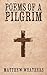 Poems of a Pilgrim