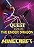 Quest To Kill The Ender Dragon by Ryan Johnson