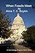 When Fossils Meet by Alma T.C. Boykin