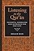 Listening to the Qur'an by Khalid Baig