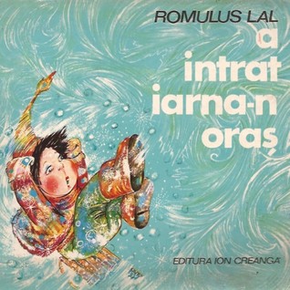 A intrat iarna-n oraş (Paperback)