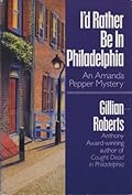 I'd Rather Be in Philadelphia