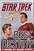 Best Destiny (Star Trek: Th...