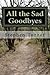 All the Sad Goodbyes