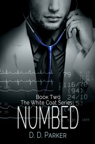 Numbed (The White Coat, #2)