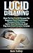 Lucid Dreaming: How To Use ...