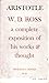 Aristotle: A Complete Exposition of His Works and Thoughts
