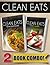 Indian Food Recipes and Italian Recipes: 2 Book Combo (Clean Eats)