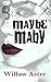Maybe Maby