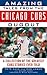 Amazing Tales from the Chicago Cubs Dugout by Bob Logan