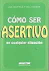 Cómo Ser Asertivo...