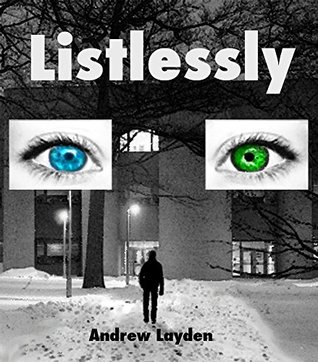 Listlessly (Kindle Edition)