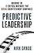 Predictive Leadership: Avoi...