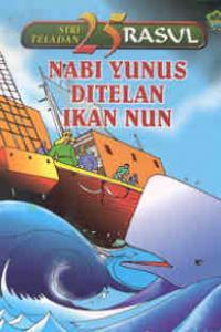 SIRI TELADAN 25 RASUL: Nabi Yunus Ditelan Ikan Nuh