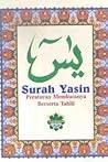 Surah Yasin: Peraturan Membacanya Berserta Tahlil
