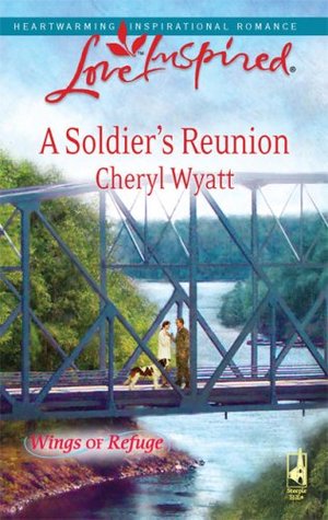 A Soldier's Reunion (Wings of Refuge, 4)