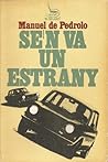 Se'n va un estrany (Temps Obert, #2)