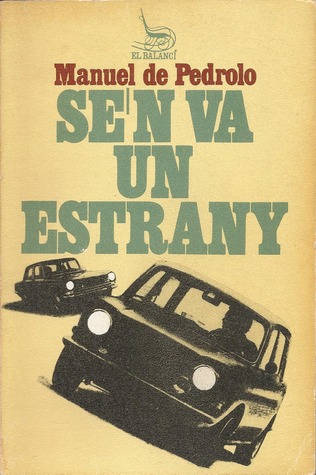 Se'n va un estrany (Temps Obert, #2)