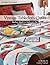 Vintage Tablecloth Quilts: Kitchen Kitsch to Bedroom Chic